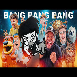 BANG BANG BANG x MEMES by JRKTrapa