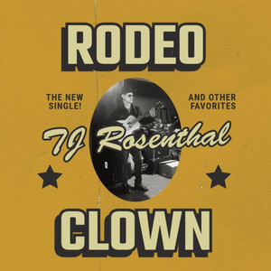 TJ Rosenthal - Rodeo Clown