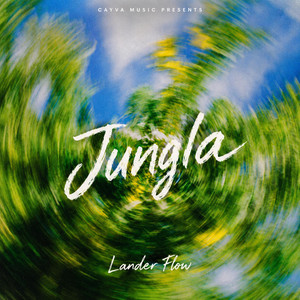 Jungla by Lander Flow