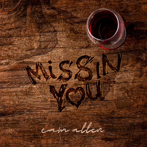 Cam Allen - Missin' You