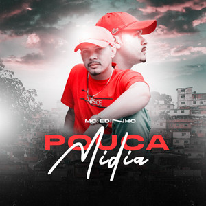 MC Edinho - Pouca Mídia