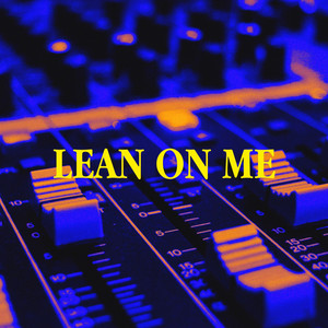 Lean on Me album