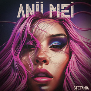 Anii mei by Stefania