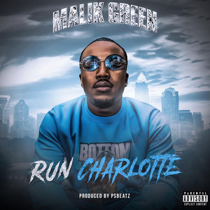 Run Charlotte by Malik Green