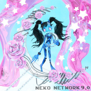 Neko Network 9.0 - Album by Nekomimi | Spotify