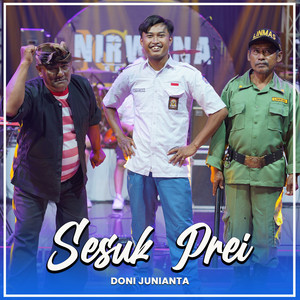 DONI JUNIANTA - SESUK PREI (Nirwana Comeback)