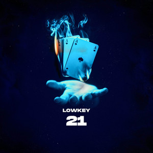21 by LØWK3Y