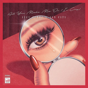 All You Make Me Do (Is Cry) by Izzy Perri, Sun City