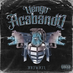 Rotwail - Vengo acabando