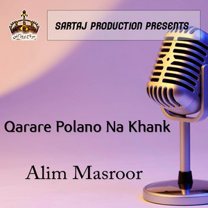 Alim Masroor - Ae Dede Khanta Chiragh