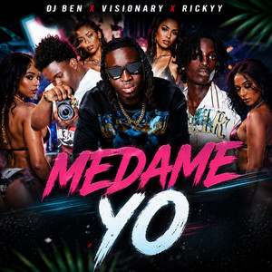MEDAME YO (DJ BEN X VISIONARY X RICKYY) by DJBEN_00