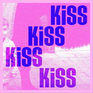 Kiss by King Hay