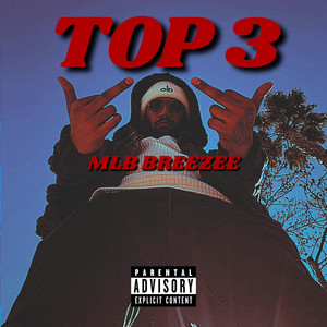 TOP 3 by MLB BREEZEE