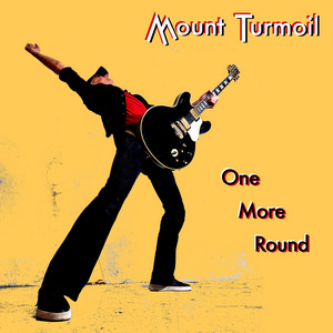 One More Round by Mount Turmoil