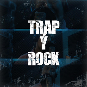 Trap y Rock