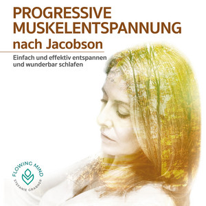 Körperspüren (Teil 1) - Progressive Muskelentspannung nach Jacobson by Stefanie Grabner