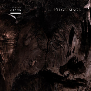 Station Grand — Pilgrimage