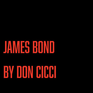 James Bond by Don Cicci