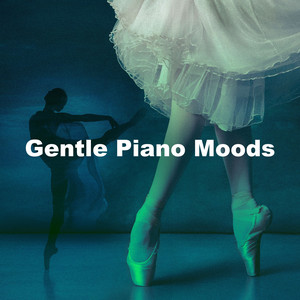 Gentle Piano Moods