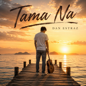 Tama Na by Dan Estraz