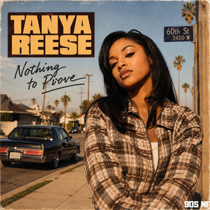 Nothing to Prove by 90s Night Fever., Tanya Reese