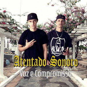 Atentado Sonoro - Voz e Compromisso