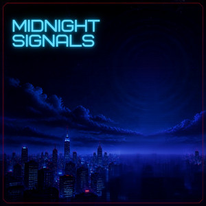 Midnight Signals by h hunt