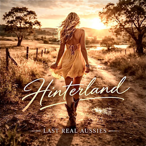 Last Real Aussies - When the Light Goes Golden