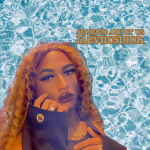 Jaeviiusdior — Serious About Us (2026)