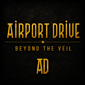 Beyond the Veil by Airport Drive