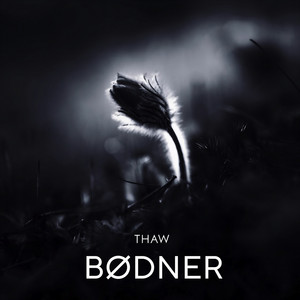 Thaw by BØDNER