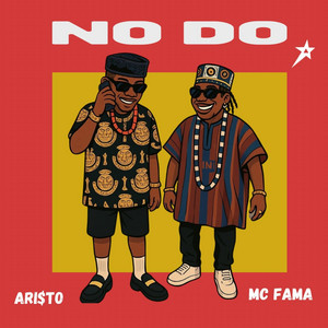 ARI$tO - NO DO (feat. MC Fama)