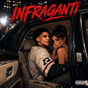INFRAGANTI by CDMLOFFICIAL