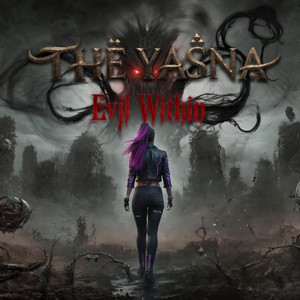 Evil Within by The Yasna