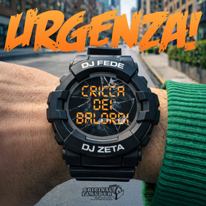 Urgenza! by DJ Fede, Cricca Dei Balordi, Dj Zeta