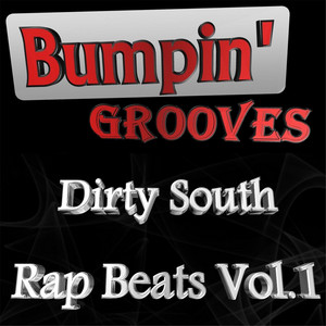 Dirty South Rap Beats, Vol. 1