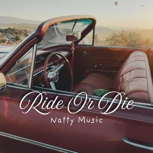 Ride Or Die