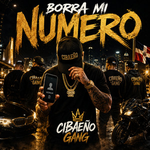 Borra Mi Numero by Cibaeño Gang
