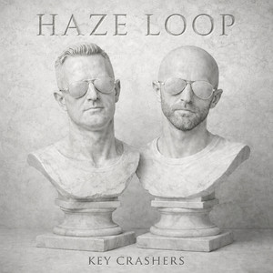 Haze Loop by Key Crashers