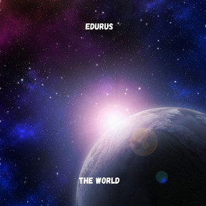 The World - Radio Edit by Edurus