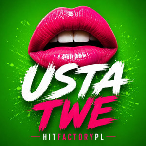 Usta Twe by HitFactoryPl