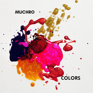 Colors (Radio Edit) by Muchro