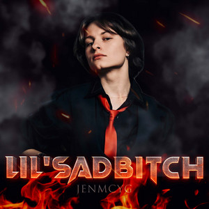 Jenmcyg — Lil' Sad Bitch