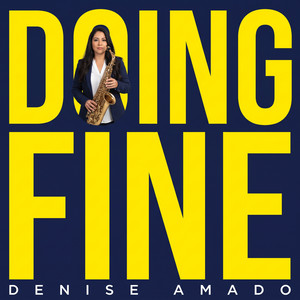Doing Fine by Denise Amado