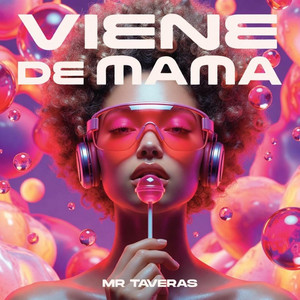 Mr Taveras - Viene De Mamá