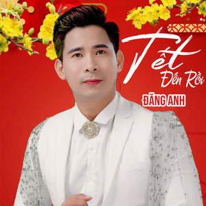Đăng Anh - Tết Là Tết