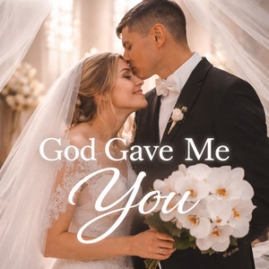God Gave Me You - Female Version by Songs of Worship