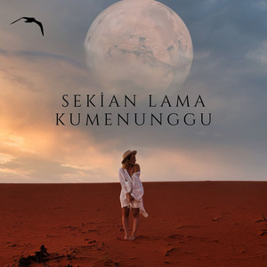 Sekian Lama Kumenunggu by Reza Calviro