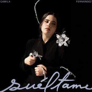 Camila Fernández - Suéltame