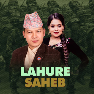 Lahure Saheb (feat. Shanti Shree Pariyar)